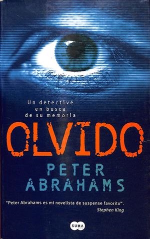 OLVIDO - UN DETECTIVE EN BUSCA DE SU MEMORIA | PETER ABRAHAMS