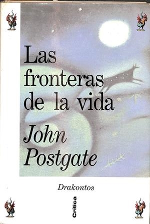 LAS FRONTERAS DE LA VIDA | POSTGATE, JOHN