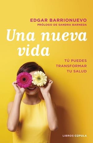 UNA NUEVA VIDA | BARRIONUEVO BURGOS, EDGAR