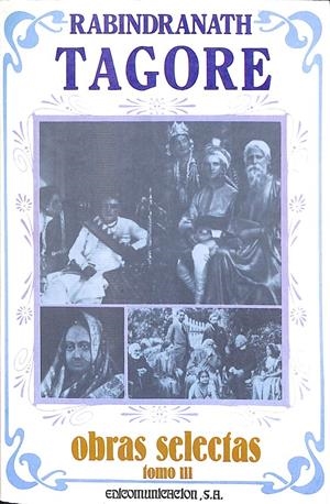 OBRAS SELECTAS TAGORE TOMO 3 | TAGORE RABINDRANATH