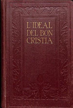L'IDEAL DEL BON CRISTIÀ (CATALÁN) | JOAN PUNTÍ I COLLELL