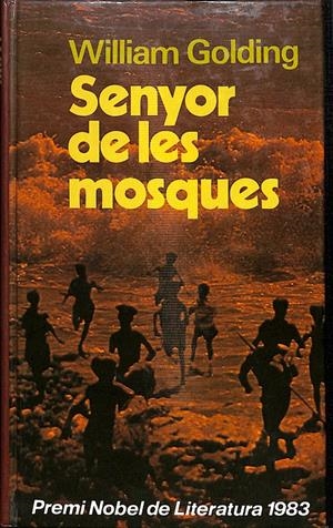SENYOR DE LES MOSQUES | GOLDING, WILLIAM
