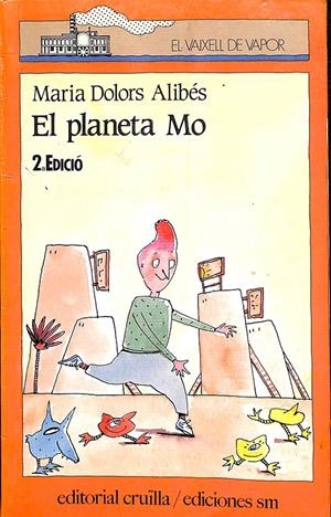 EL VAIXELL DE VAPOR - EL PLANETA MO (CATALÁN) | ALIBÉS, MARIA DOLORS