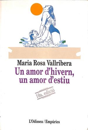 UN AMOR D'HIVERN, UN AMOR D'ESTIU (CATALÁN) | VALLRIBERA FIUS, MARIA ROSA