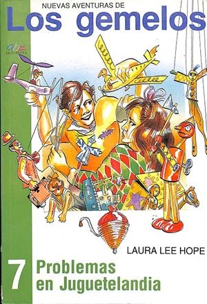 LOS GEMELOS Nº7 PROBLEMAS EN JUGUETILANDIA | HOPE, LAURA LEE