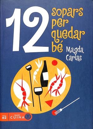 12 SOPARS PER QUEDAR BÉ (CATALÁN) | CARLAS ANGELATS, MAGDALENA