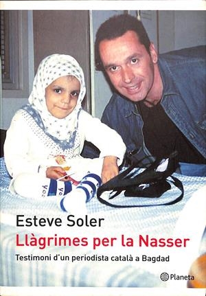 LLÀGRIMES PER LA NASSER (CATALÁN) | SOLER GRANEL, ESTEVE