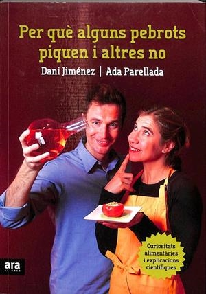 PER QUE ALGUNS PEBROTS PIQUEN I ALTRES NO (CATALÁN) | JIMÉNEZ DANI / PARELLADA ADA