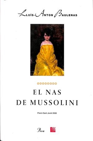 EL NAS DE MUSSOLINI (CATALÁN) | LLUÍS ANTON BAULENAS