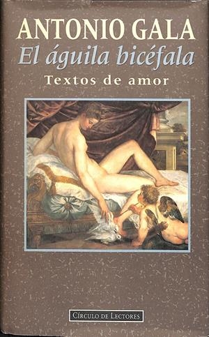 EL ÁGUILA BICÉFALA | ANTONIO GALA