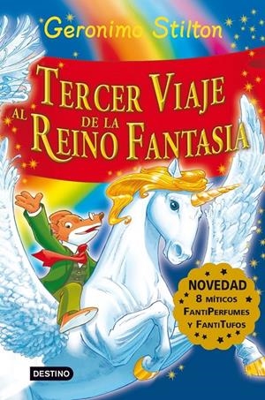 GERONIMO STILTON / REINO DE LA FANTASÍA - TERCER VIAJE  | STILTON, GERÓNIMO