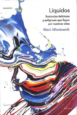 LÍQUIDOS | MIODOWNIK, MARK
