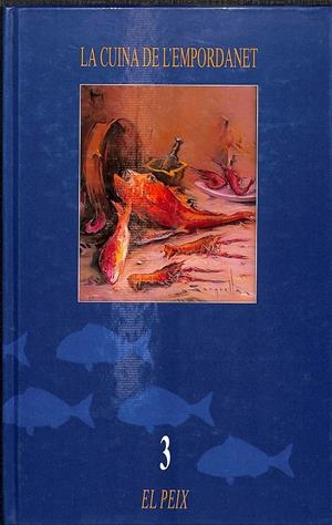 LA CUINA DE L'EMPORDANET Nº 3 EL PEIX (CATALÁN)