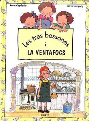 LES TRES BESSONES I LA VENTAFOCS (CATALÁN) | CAPDEVILA, ROSER - MERÇÈ COMPANY