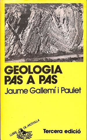 GEOLOGIA PAS A PAS (CATALÁN) | GALLEMÍ I PAULET, JAUME