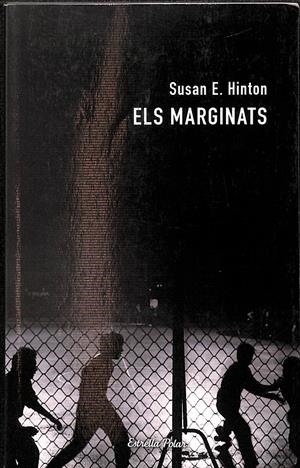 ELS MARGINATS (CATALÁN) | HINTON, S. E.