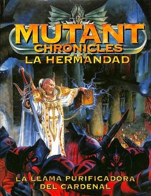 MUTTANT CHRONICLES GUÍA DE LA HERMANDAD | FORBECK, MATT