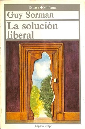 LA SOLUCIÓN LIBERAL | SORMAN, GUY