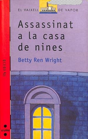 EL VAIXELL DE VAPOR - ASSASSINAT A LA CASA DE NINES (CATALÁN) | REN WRIGHT, BETTY