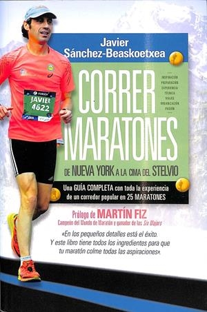CORRER MARATONES DE  NUEVA YORK A LA CIMA DEL STELVIO | SÁNCHEZ-BEASKOETXEA, JAVIER