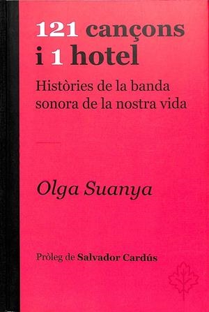 121 CANÇONS I 1 HOTEL (CATALÁN) | SUANYA, OLGA