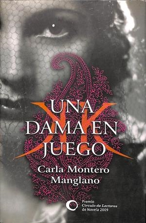 UNA DAMA EN JUEGO | CARLA MONTERO MANGLANO
