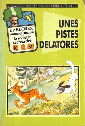 L'ARBOREX I LA SOCIETAT SECRETA DELS KIM, UNES PISTES DELATORES (CATALÁN) | HELLMANN, FRITZ