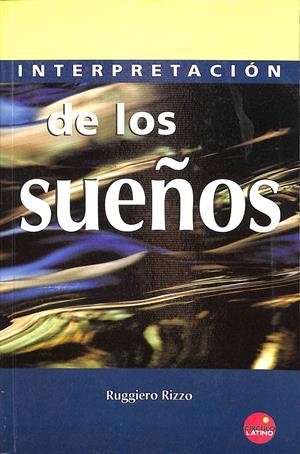 INTERPRETACIÓN DE LOS SUEÑOS | RUGGIERO RIZZO