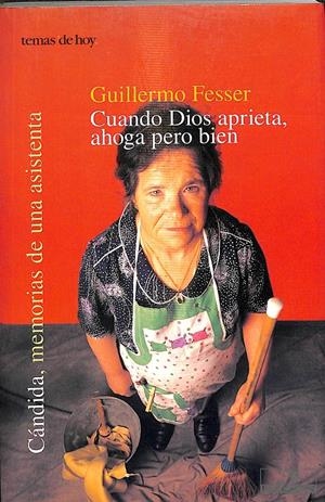 CUANDO DIOS APRIETA AHOGA PERO BIEN | GUILLERMO FESSER
