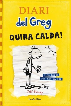 DIARI DEL GREG - QUINA CALDA! Nº 4 (CATALÁN) | KINNEY, JEFF