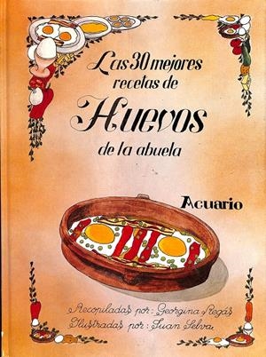 LAS 30 MEJORES RECETAS DE HUEVOS DE LA ABUELA