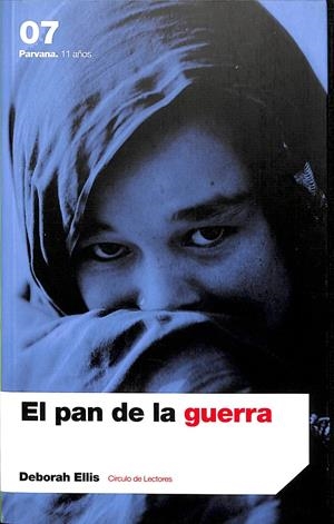EL PAN DE LA GUERRA | DEBORAH ELLIS