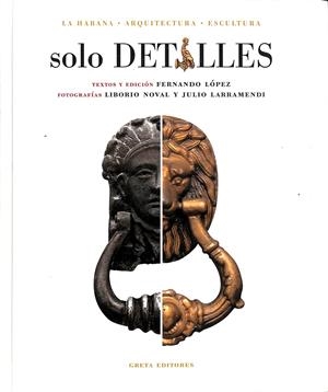 SOLO DETALLES | FERNANDO LÓPEZ