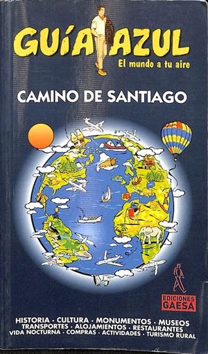 GUÍA AZUL CAMINO DE SANTIAGO
