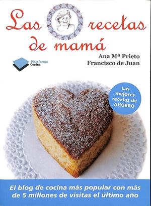 LAS RECETAS DE MAMÁ | DE JUAN PRIETO, FRANCISCO
