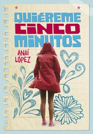 QUIÉREME CINCO MINUTOS | LÓPEZ, ANAÍ