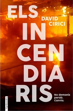ELS INCENDIARIS (CATALÁN) | CIRICI, DAVID