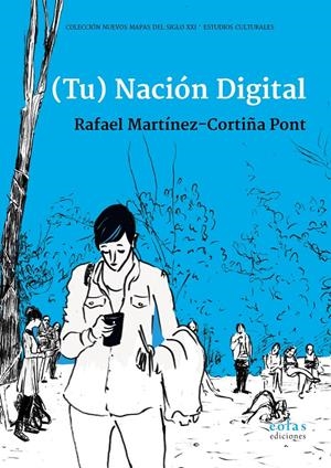 (TU) NACIÓN DIGITAL | MARTÍNEZ-CORTIÑA PONT, RAFAEL
