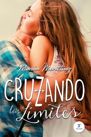 CRUZANDO LOS LÍMITES | MARTÍNEZ, MARÍA