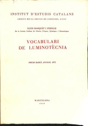 VOCABULARI DE LUMINOTÈCNIA (CATALÁN) | LLUÍS MARQUET I FERIGLE