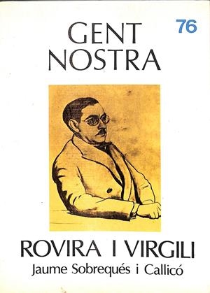 ROVIRA I VIRGILI Nº 76 GENT NOSTRA  (CATALÁN) | JAUME SOBREQUÉS I CALLICÓ