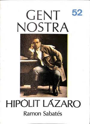 HIPÒLIT LÁZARO Nº 52 GENT NOSTRA  (CATALÁN) | RAMON SABATÉS