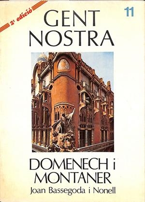DOMENECH I MONTANER Nº 11 GENT NOSTRA (CATALÁN) | JOAN BASSEGODA I NONELL