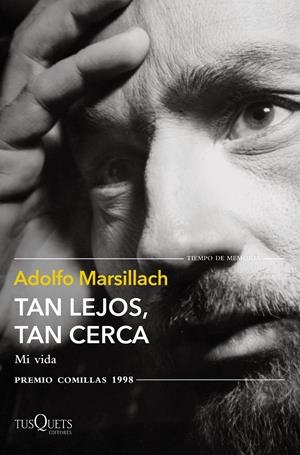 TAN LEJOS TAN CERCA | MARSILLACH, ADOLFO