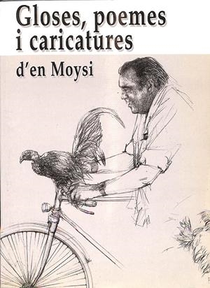 GLOSES, POEMES I CARICATURES D'EN MOYSI (CATALÁN)