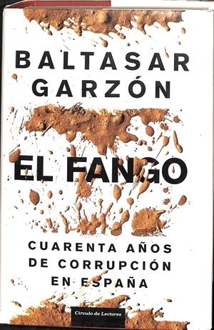 EL FANGO  | BALTASAR GARZÓN 