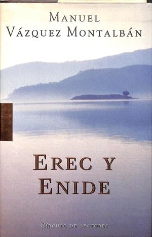 EREC Y ENIDE | MANUEL VÁZQUEZ MONTALBÁN