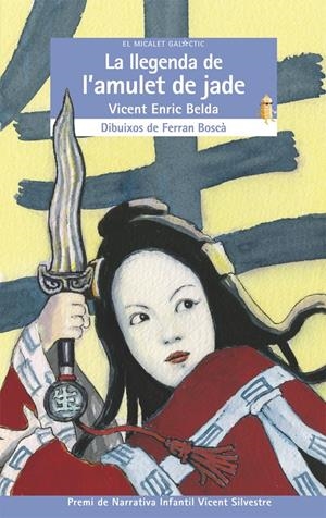 LA LLEGENDA DE L'AMULET DE JADE (CATALÁN) | VICENT ENRIC BELDA