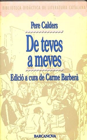 DE TEVES A MEVES (CATALÁN) | PERE CALDERS