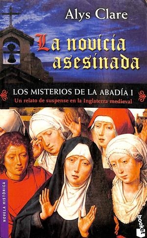 LA NOVICIA ASESINADA | ALYS CLARE